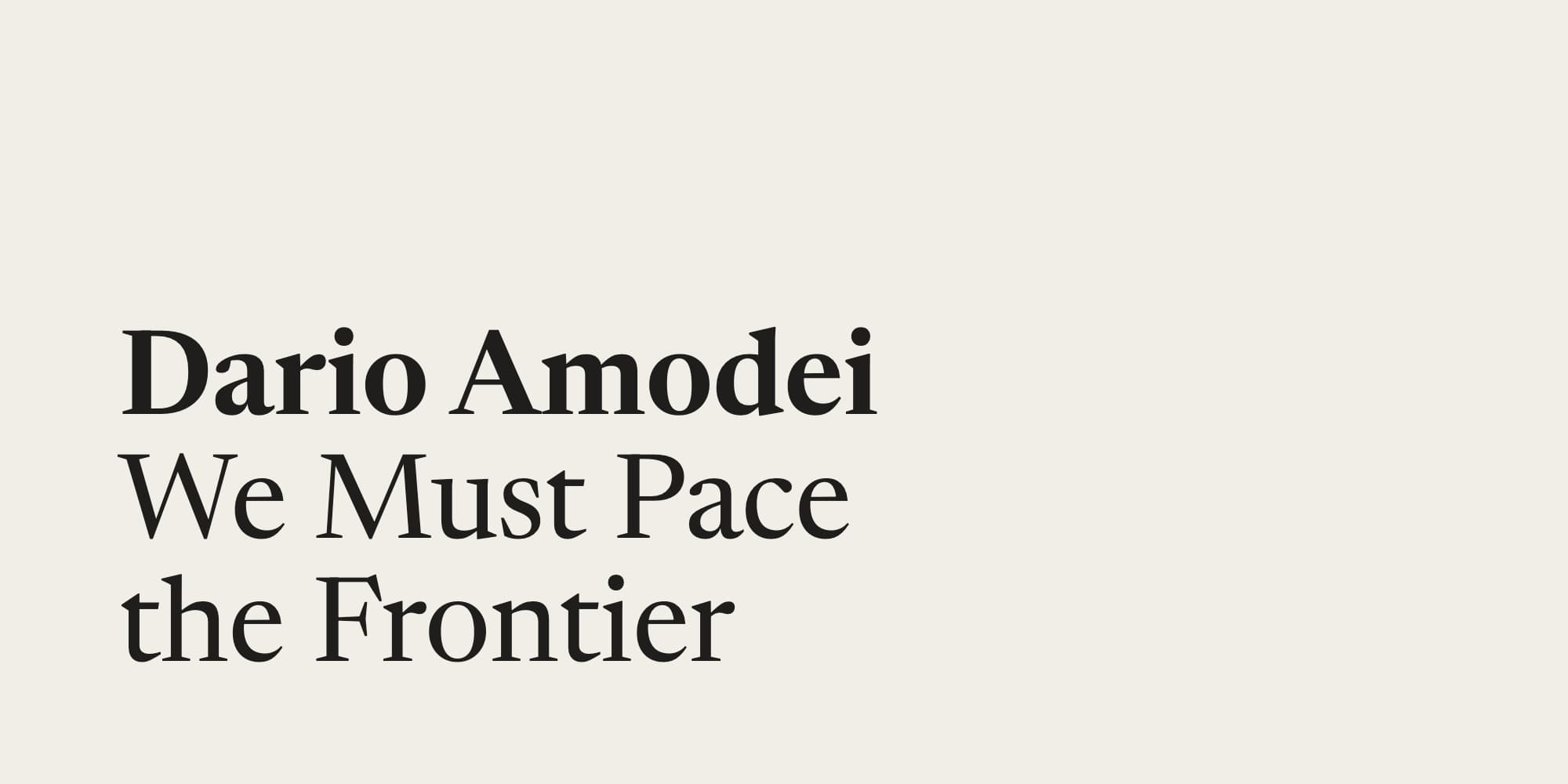 Dario Amodei veut ralentir l'IA : « pacer la frontière »